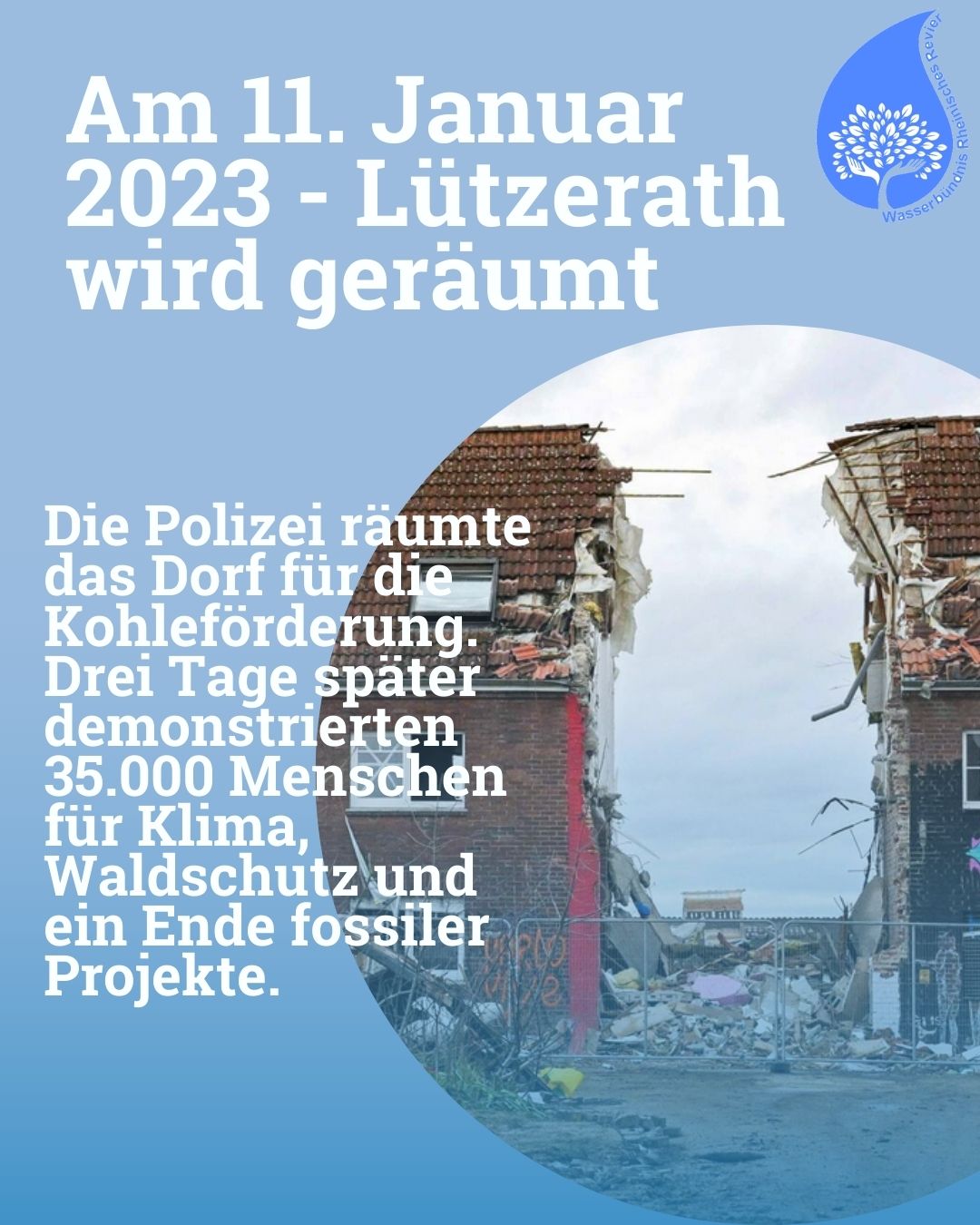 Am 11. Januar 2023 – Lützerath wird geräumt