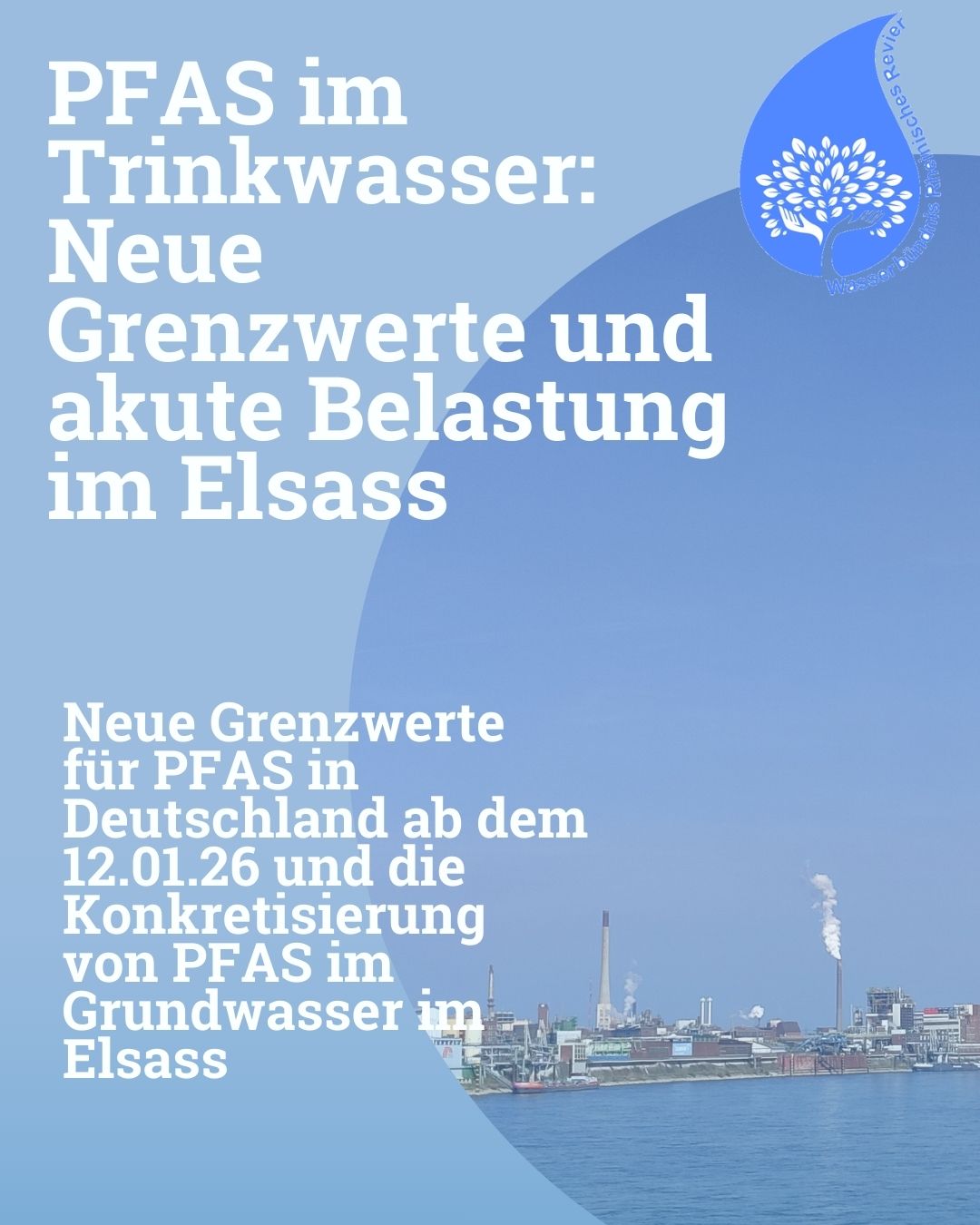 PFAS im Trinkwasser: Neue Grenzwerte und akute Belastung im Elsass
