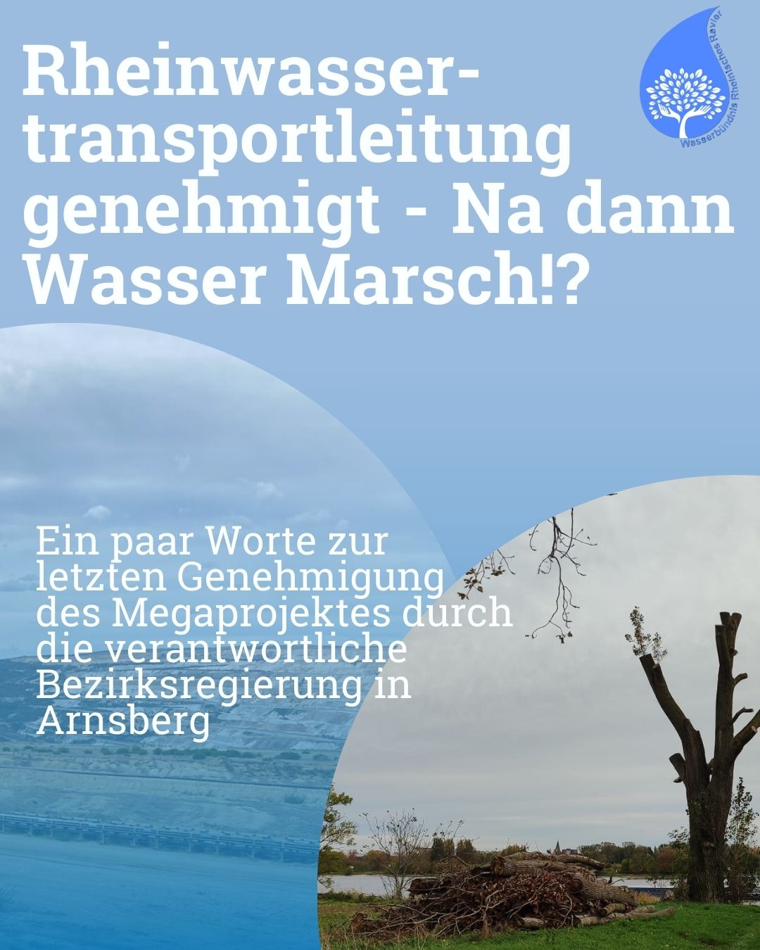 Rheinwassertransportleitung genehmigt – Wasserkrise Ahoj💧